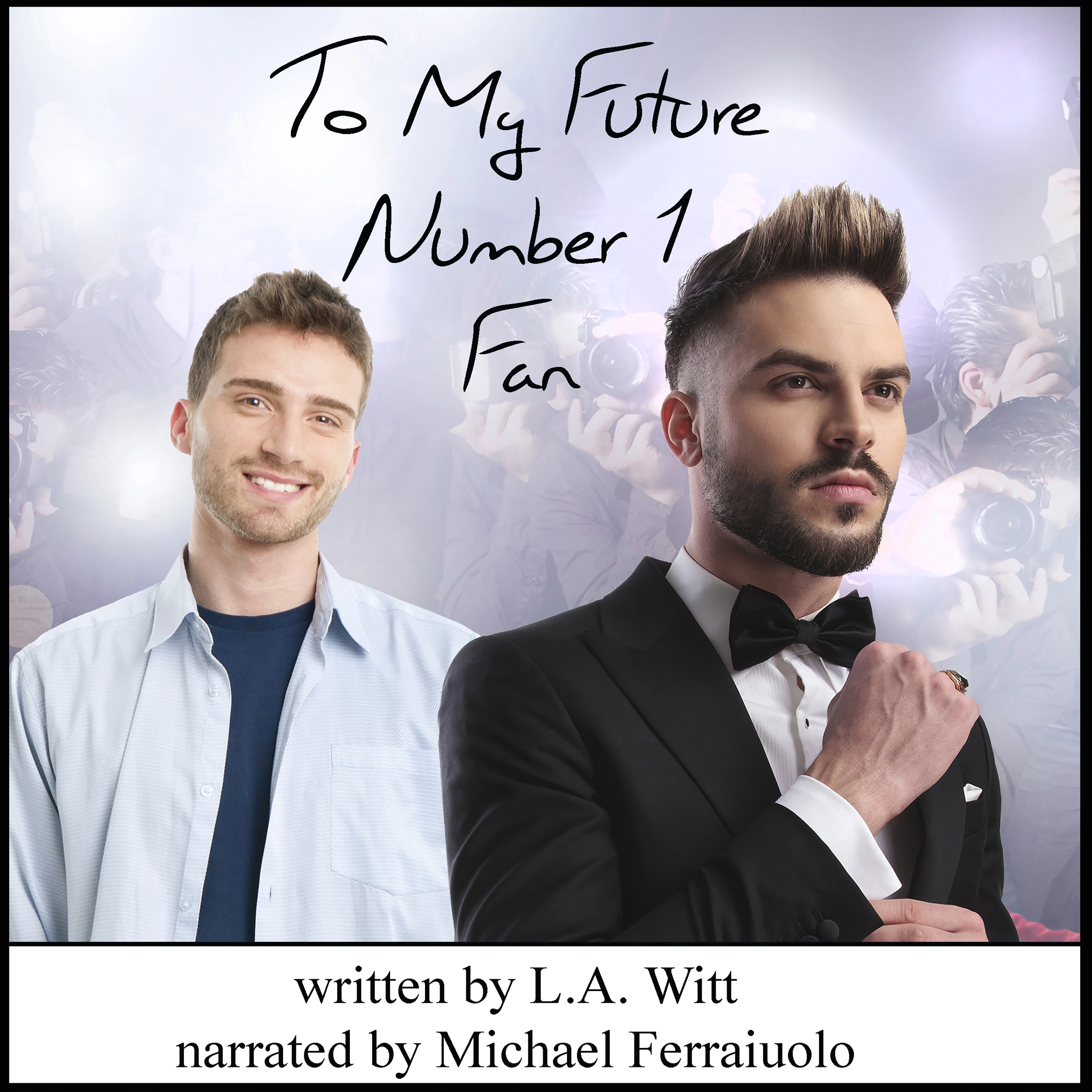 To My Future Number 1 Fan Audiobook by L.A. Witt