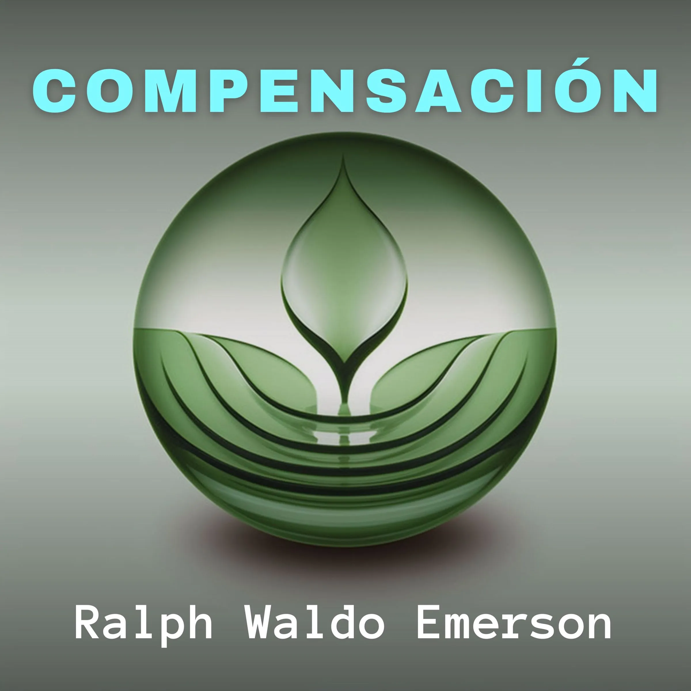 Compensación Audiobook by Ralph Waldo Emerson