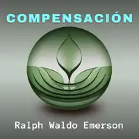 Compensación Audiobook by Ralph Waldo Emerson