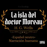 La isla del doctor Moreau Audiobook by H. G. Wells