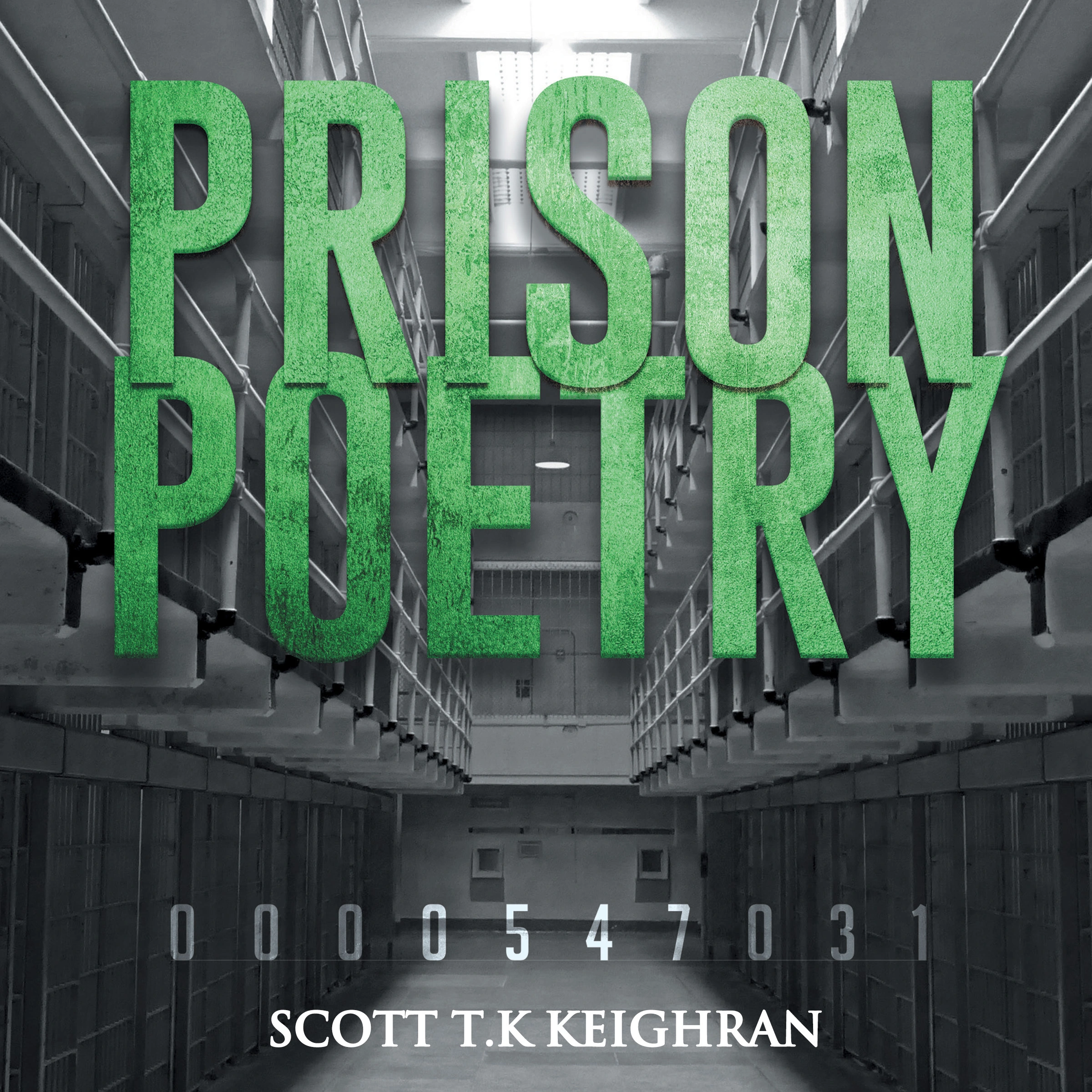 Prison Poetry Audiobook by Scott T.K Keighran