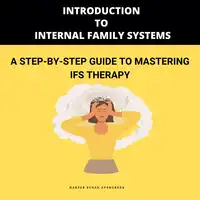 Introduction to Internal Family Systems Audiobook by Harper Susan Evergreen