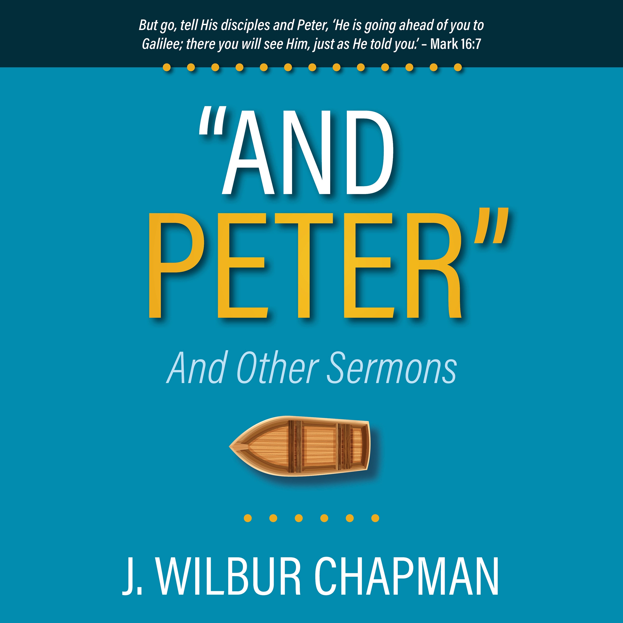 “And Peter” by J. Wilbur Chapman