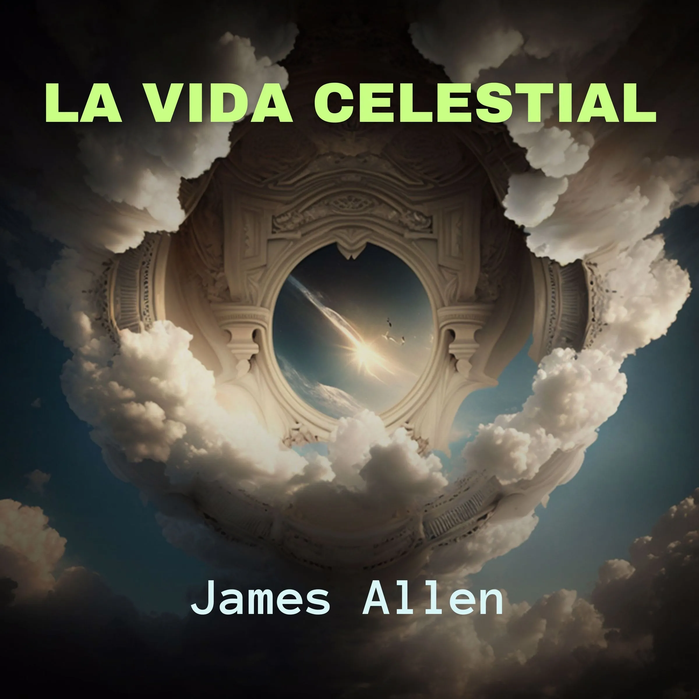 La Vida Celestial by James Allen Audiobook