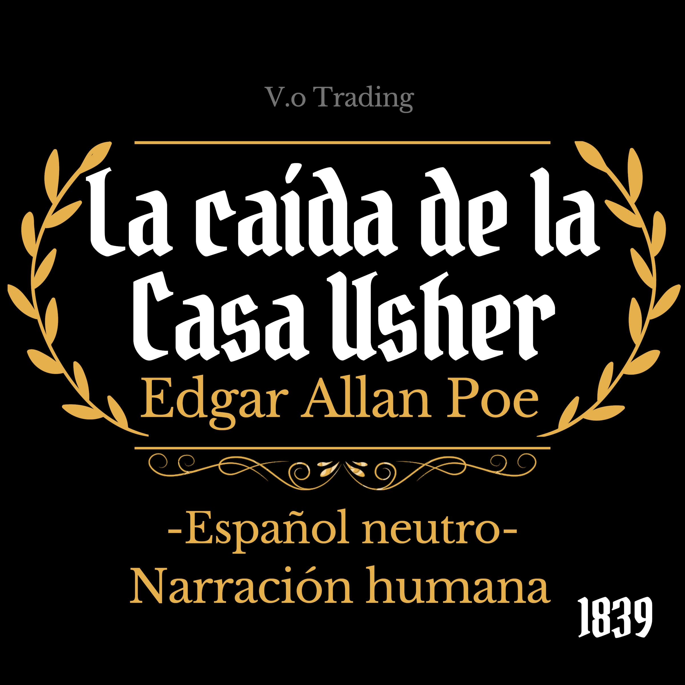 La caída de la Casa Usher by Edgar Allan Poe