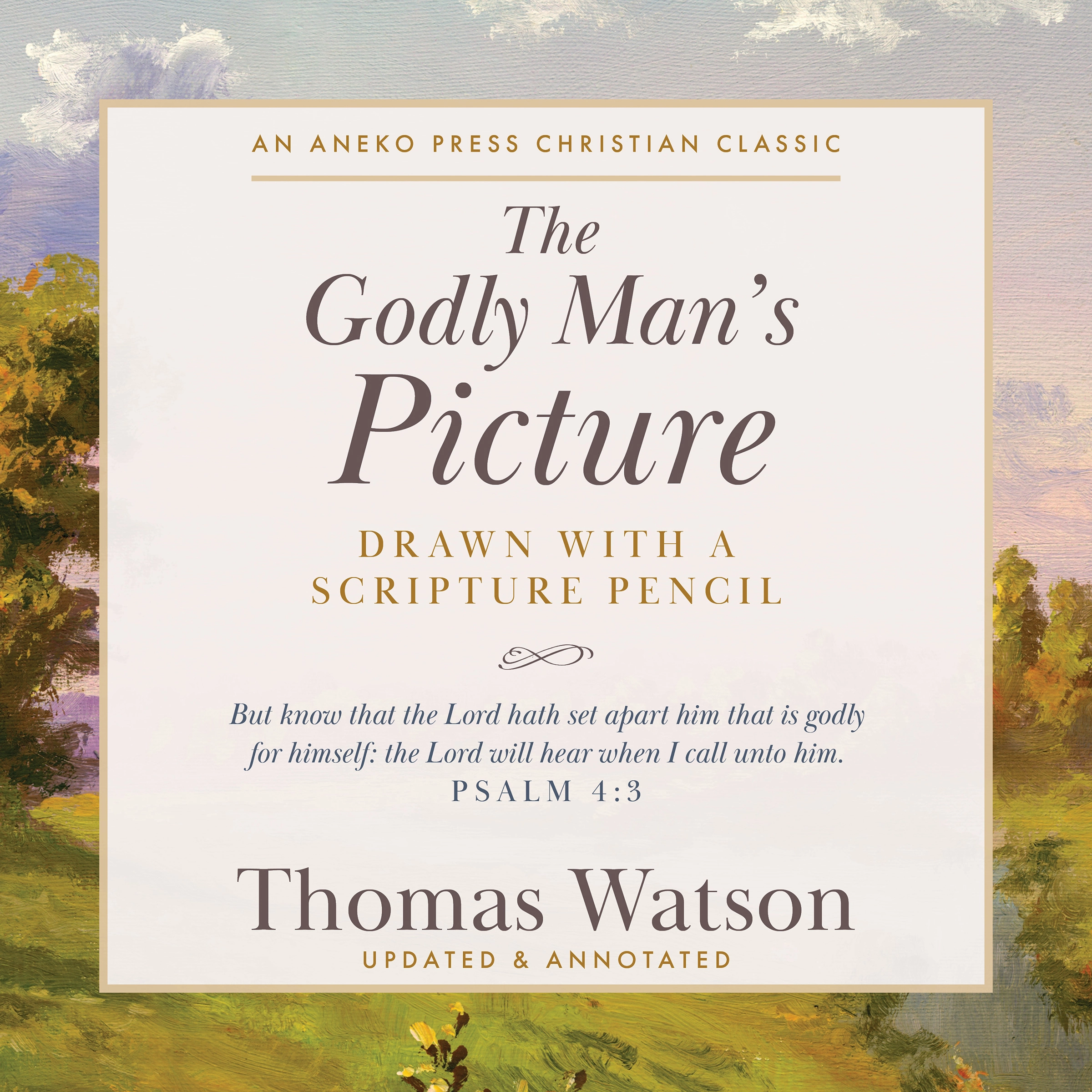 The Godly Man’s Picture by Thomas Watson Audiobook