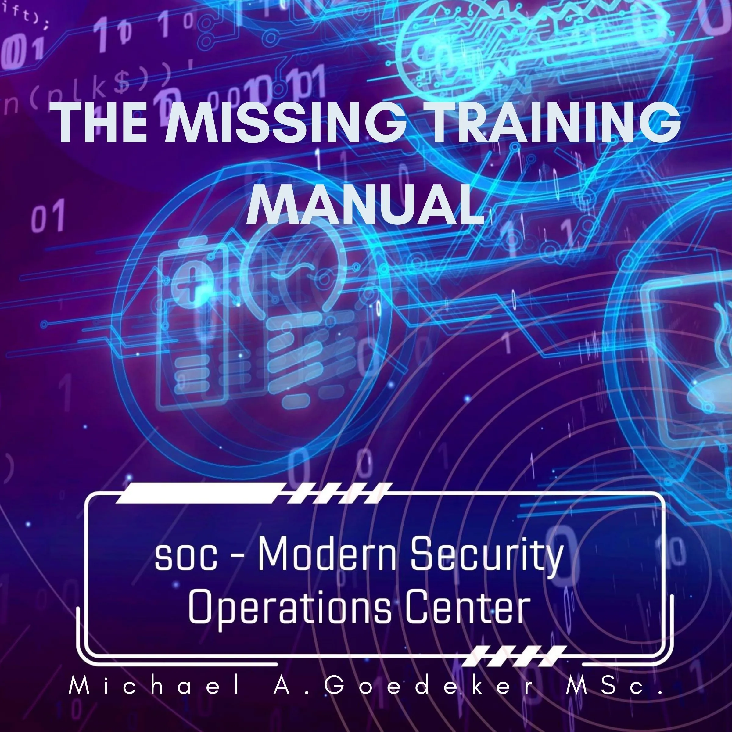 The Missing Training Manual by Michael A Goedeker Audiobook