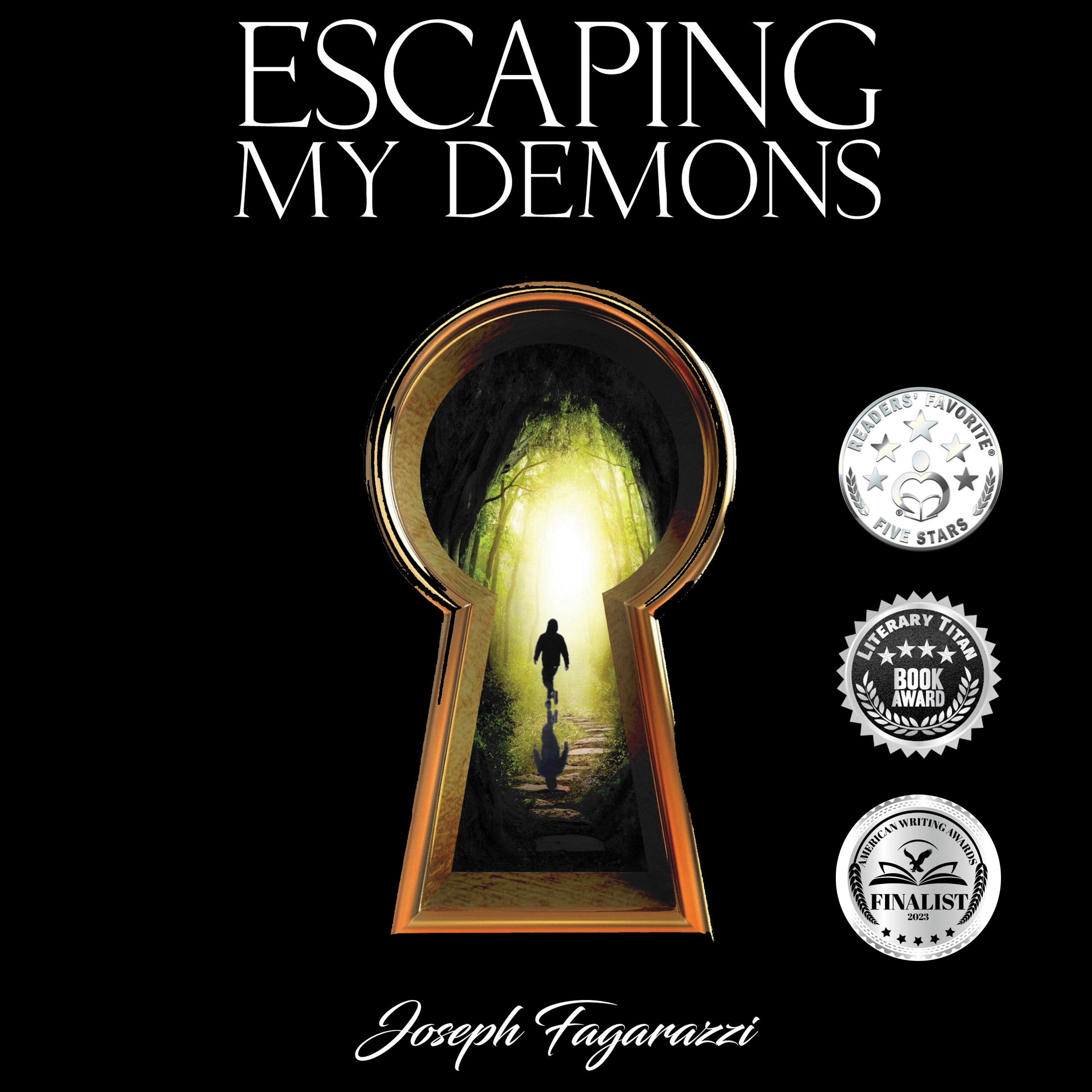 Escaping My Demons by Joseph Fagarazzi