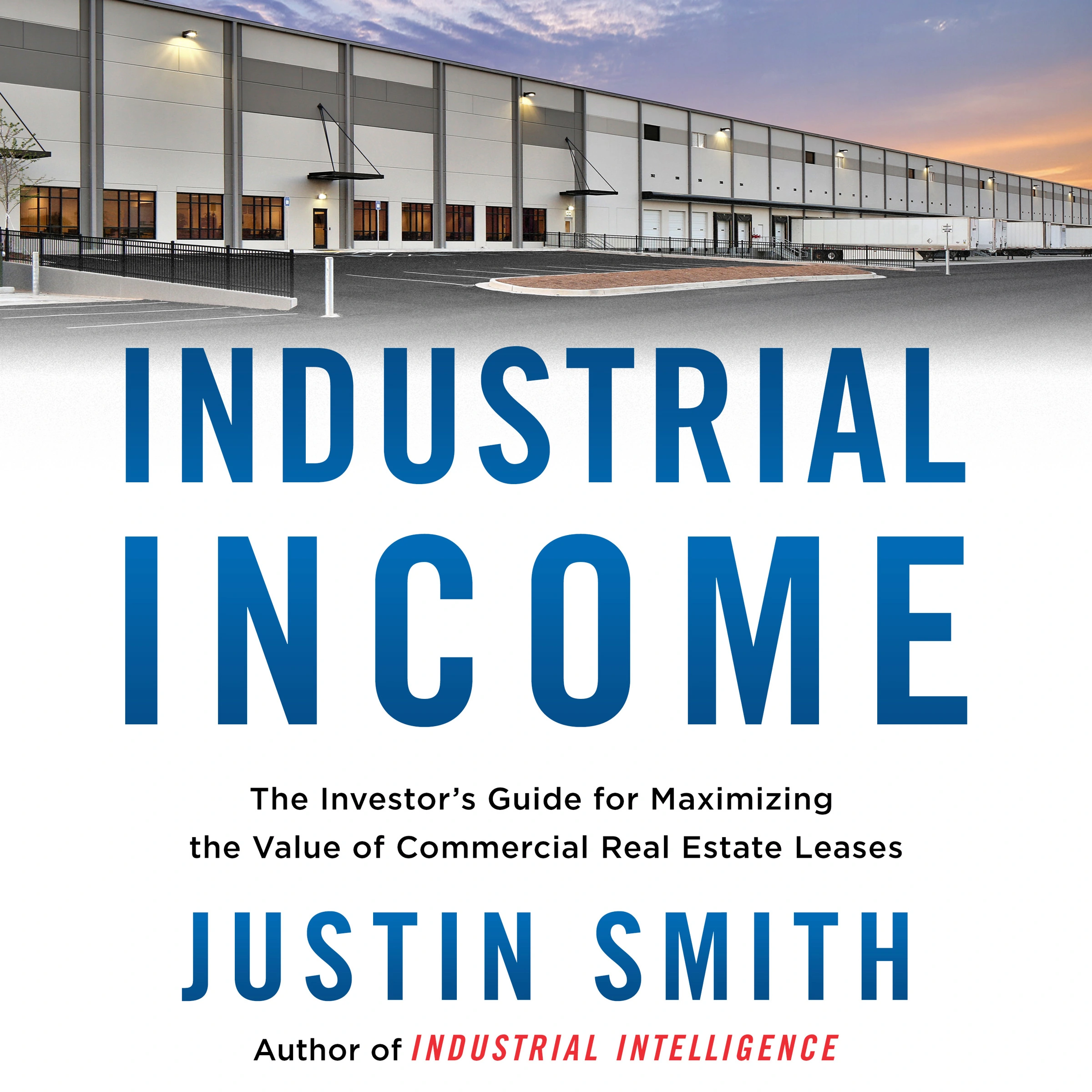 Industrial Income Audiobook by Justin Smith