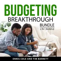 Budgeting Breakthrough Bundle, 2 in 1 Bundle Audiobook by Tim Barrett