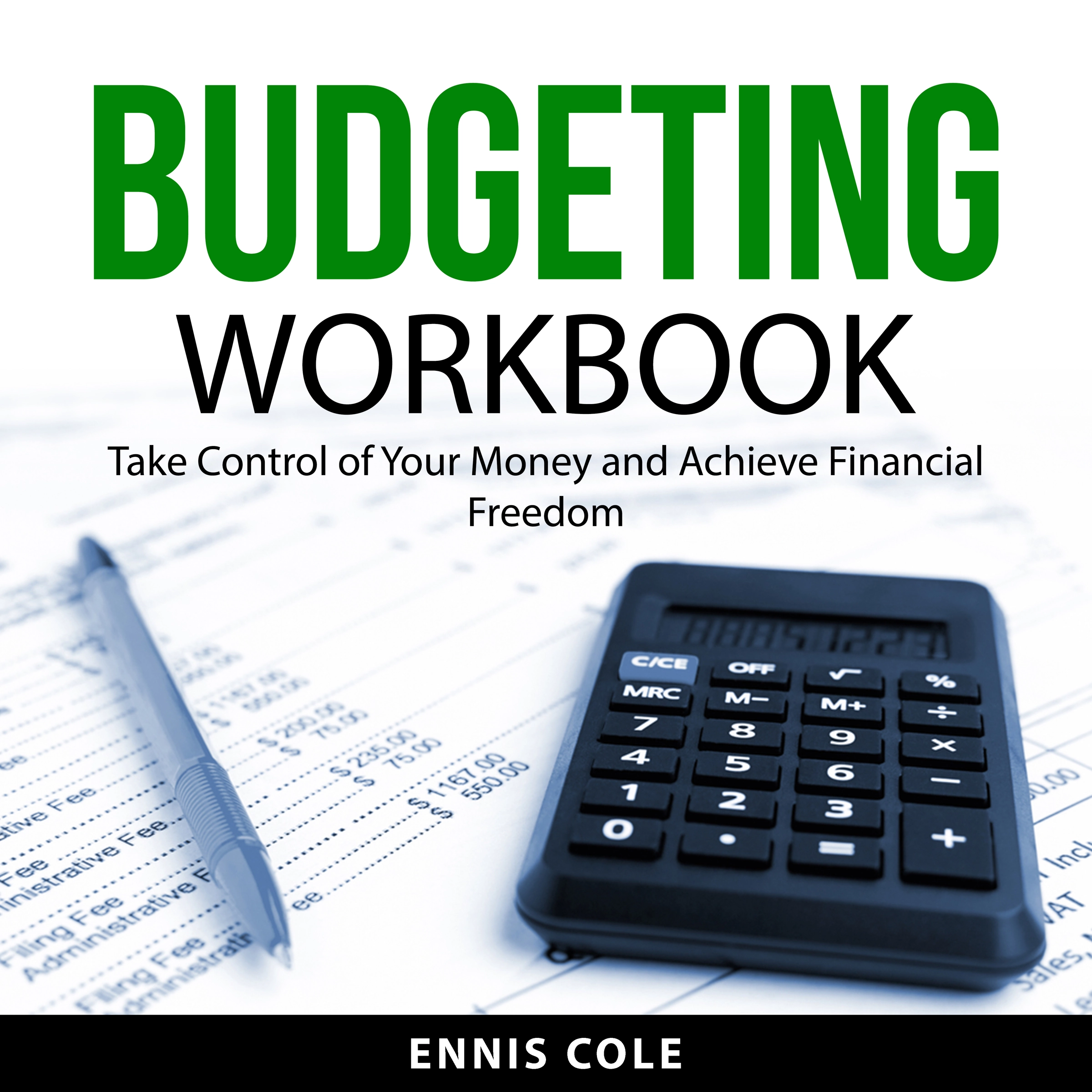 Budgeting Workbook by Ennis Cole