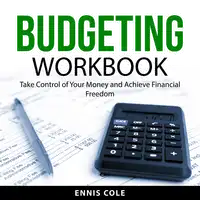 Budgeting Workbook Audiobook by Ennis Cole