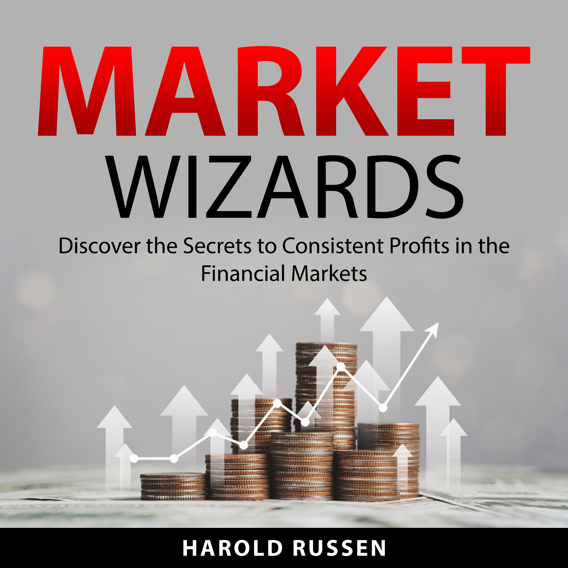 Market Wizards by Harold Russen Audiobook