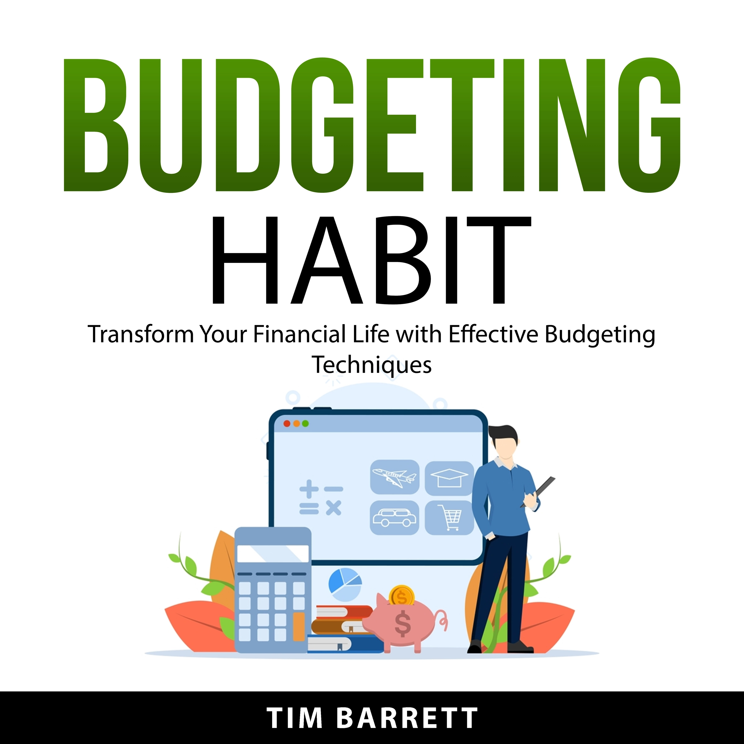 Budgeting Habit Audiobook by Tim Barrett