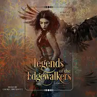 Legends of the Edgewalkers Audiobook by Sybille Heyms