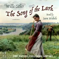 The Song of the Lark - Unabridged Audiobook by Willa Cather