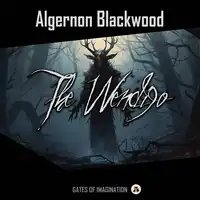 The Wendigo Audiobook by Algernon Blackwood
