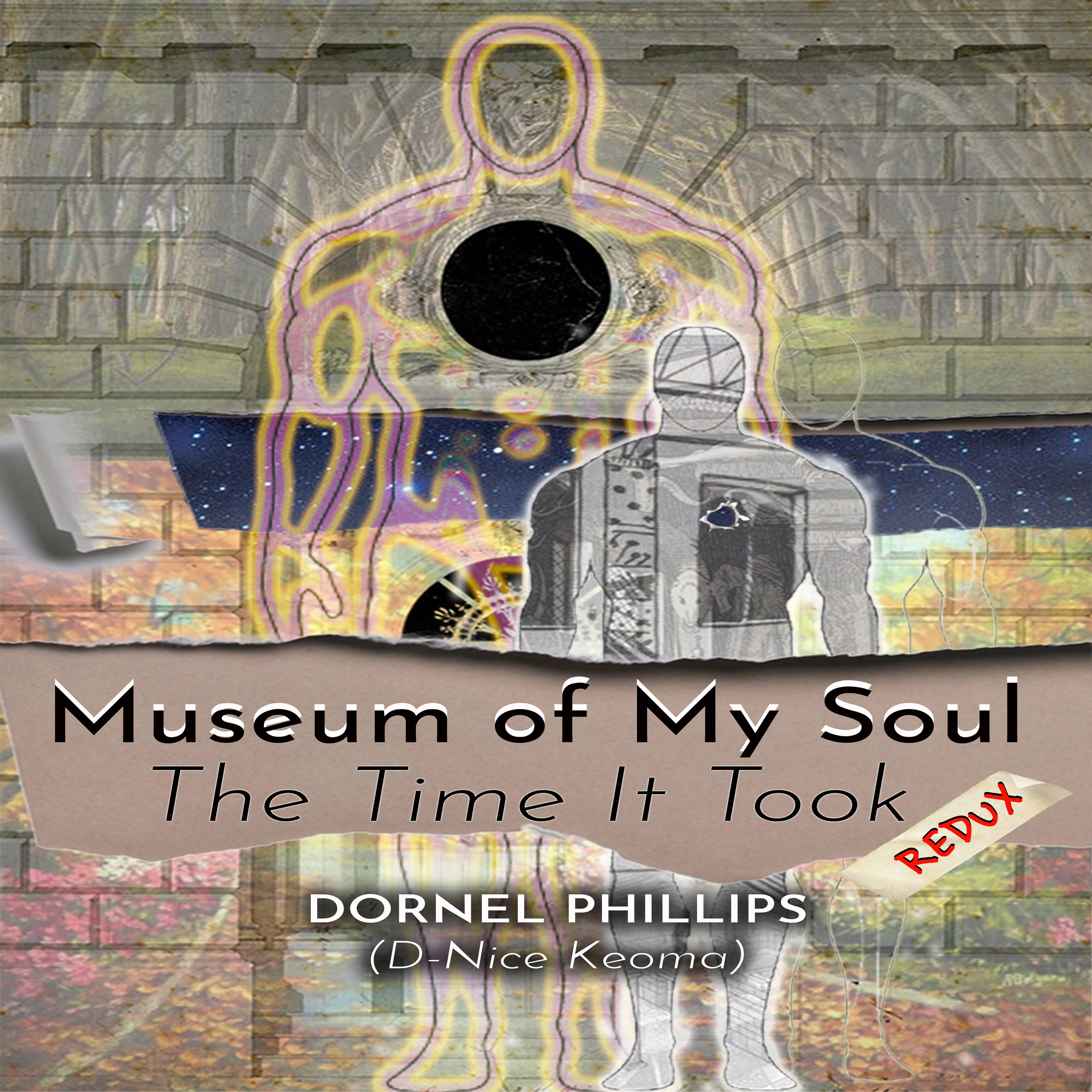 Museum of My Soul: Redux by Dornel Phillips AKA D-Nice Keoma Audiobook