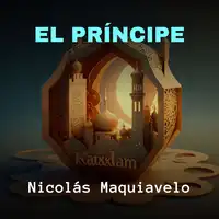 El Príncipe Audiobook by Nicolás Maquiavelo