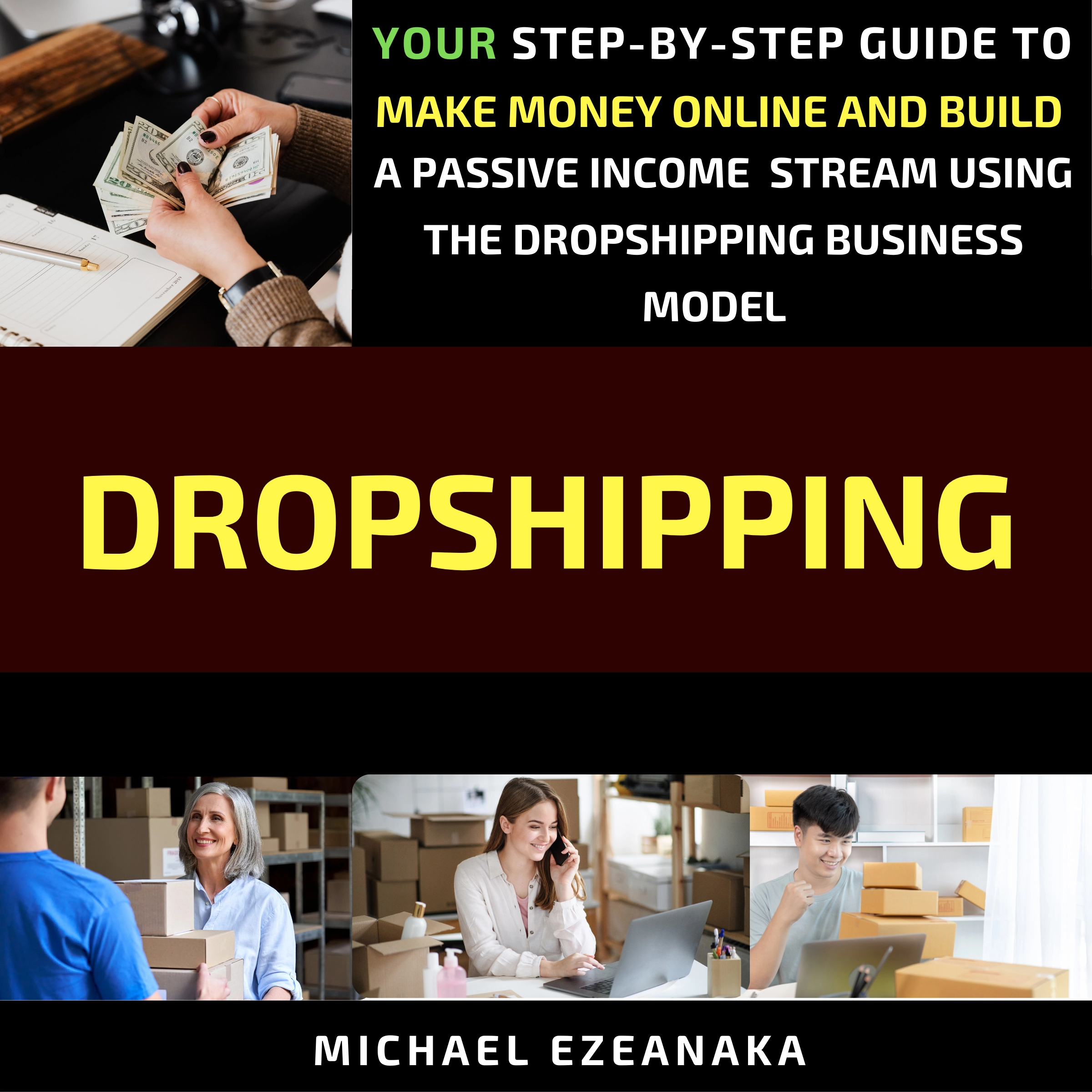 Dropshipping by Michael Ezeanaka