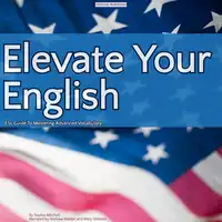 Elevate Your English Audiobook by Sophia Mitchell