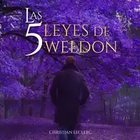 Las 5 leyes de Weldon Audiobook by Christian Leclerc