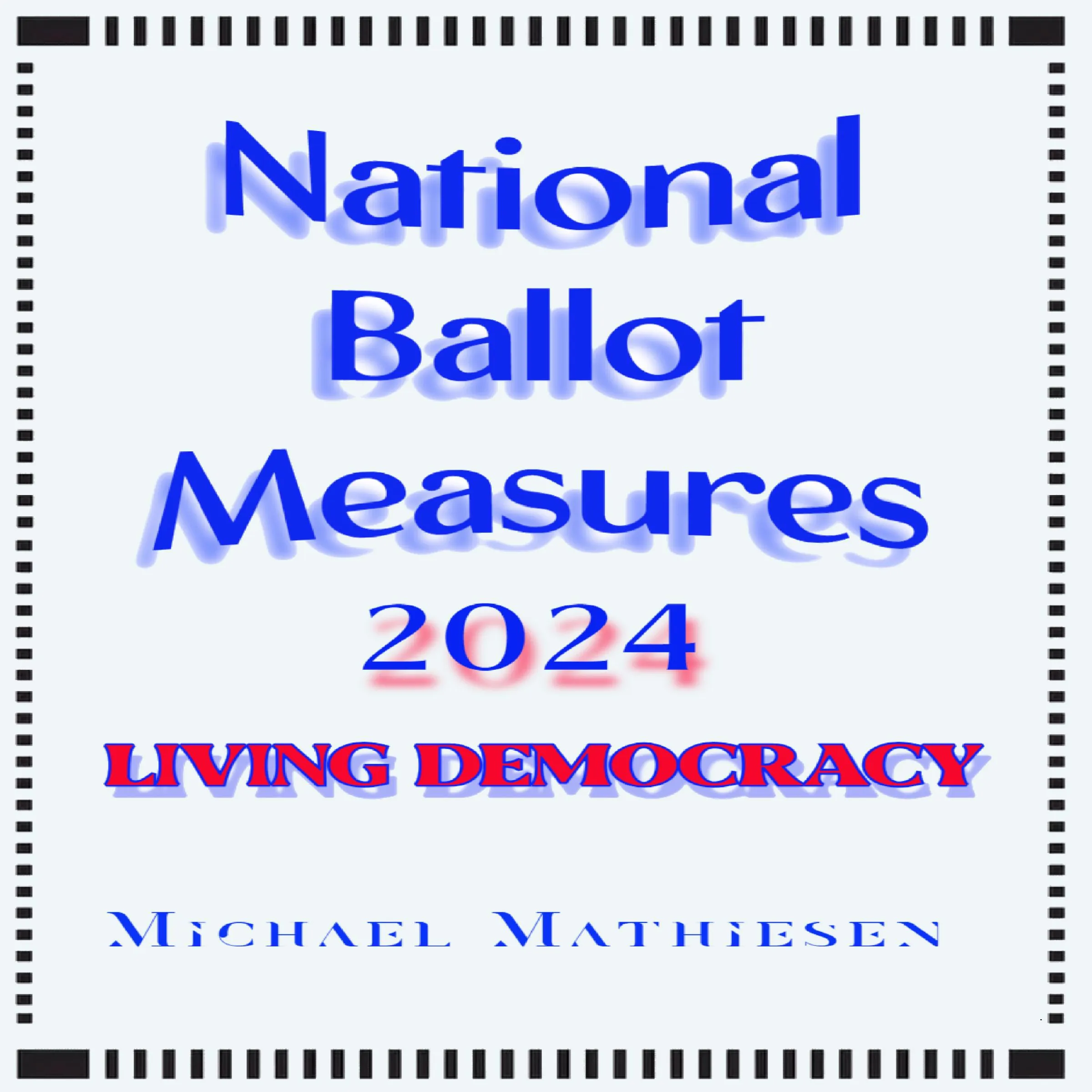 National Ballot Measures 2024 by Michael Mathiesen Audiobook