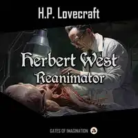 Herbert West – Reanimator Audiobook by Howard Phillips Lovecraft