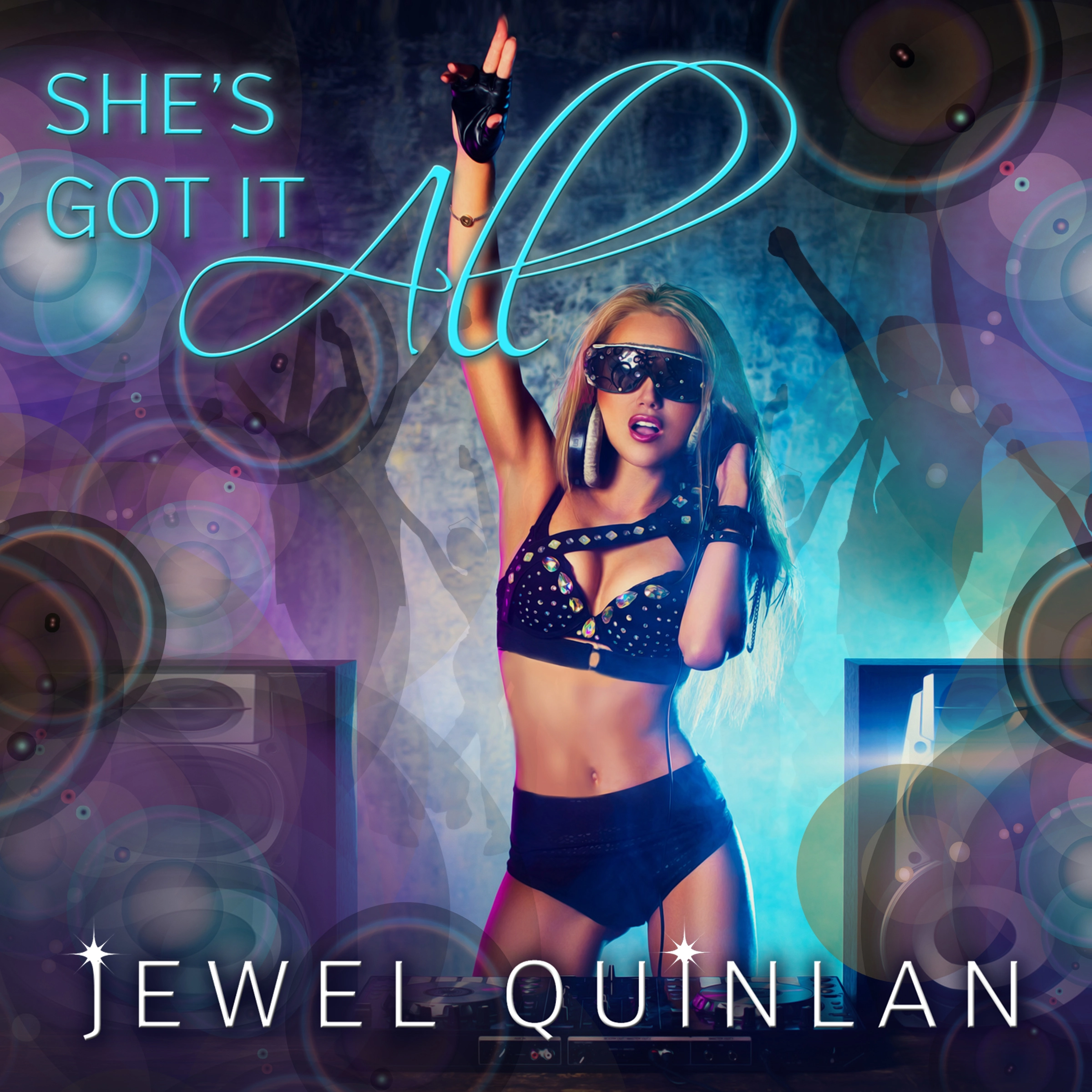 She's Got it All by Jewel Quinlan