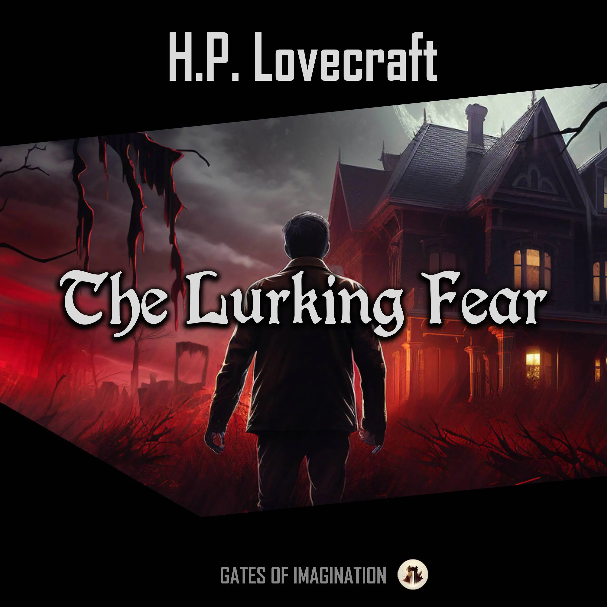 The Lurking Fear Audiobook by H. P. Lovecraft