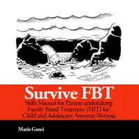 Survive FBT Audiobook by Maria Ganci