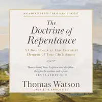 The Doctrine of Repentance Audiobook by Thomas Watson