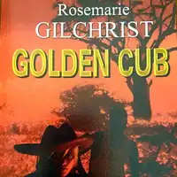 The Golden Cub Audiobook by Rosemarie Gilchrist