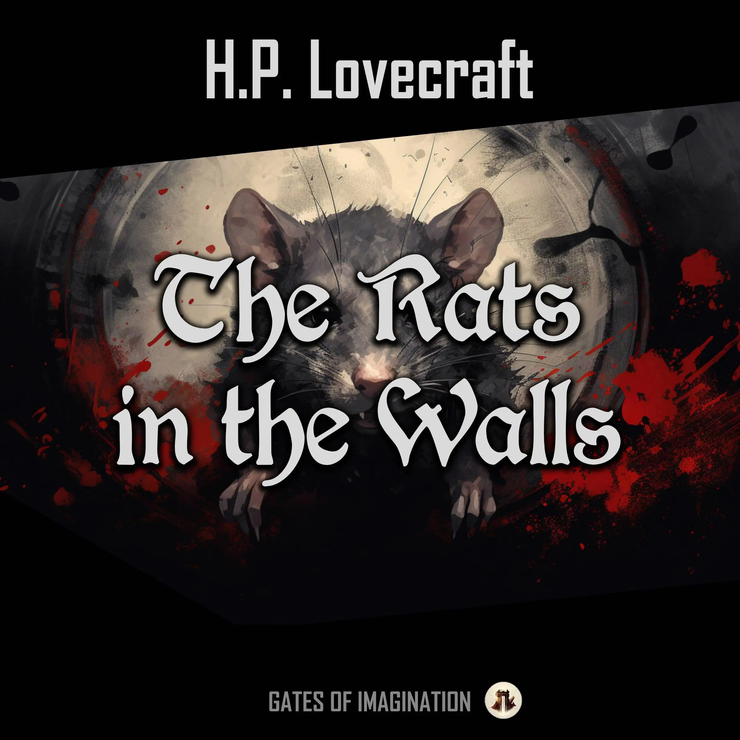 The Rats in the Walls by H.P. Lovecraft