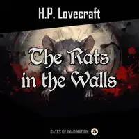 The Rats in the Walls Audiobook by H.P. Lovecraft