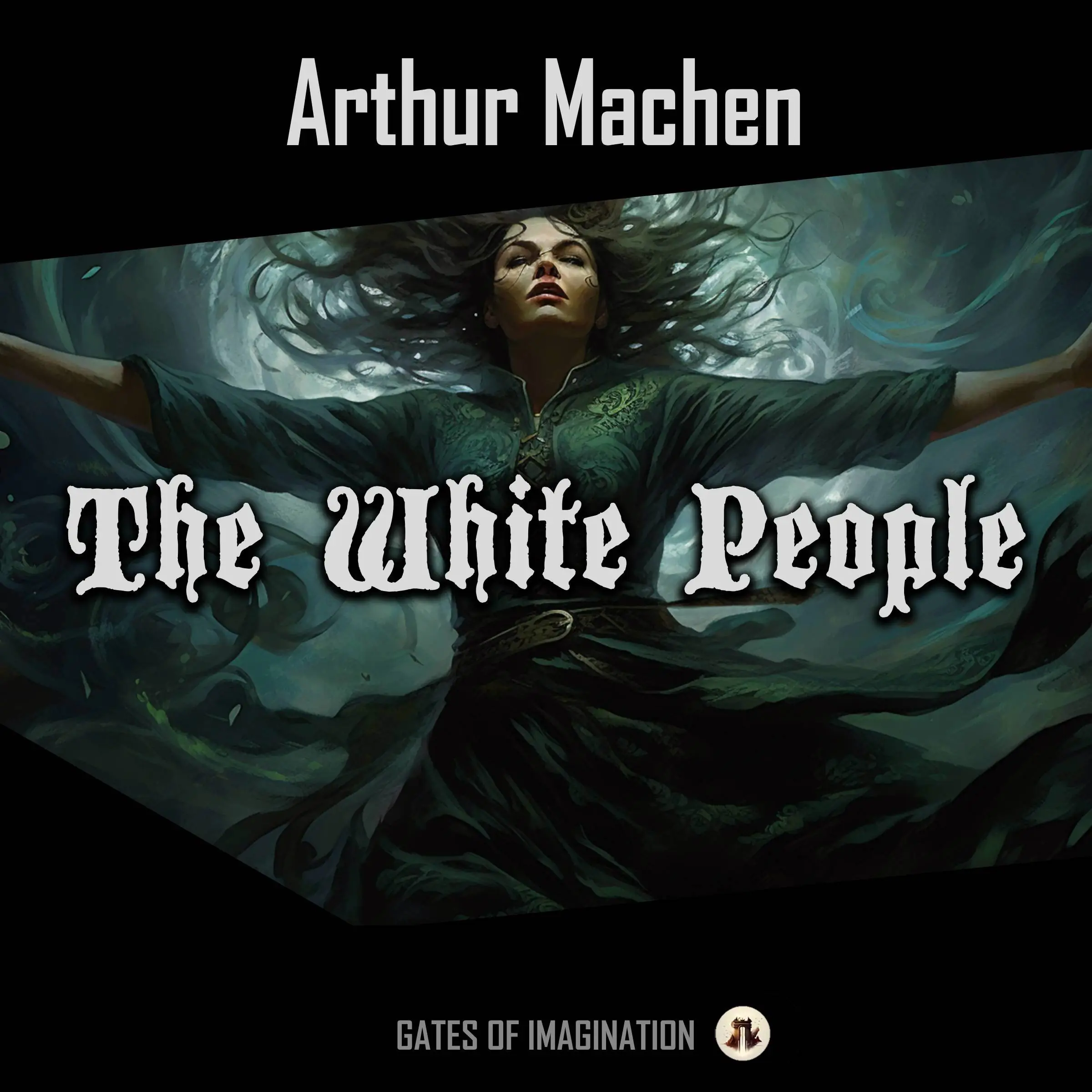 The White People Audiobook by Arthur Machen