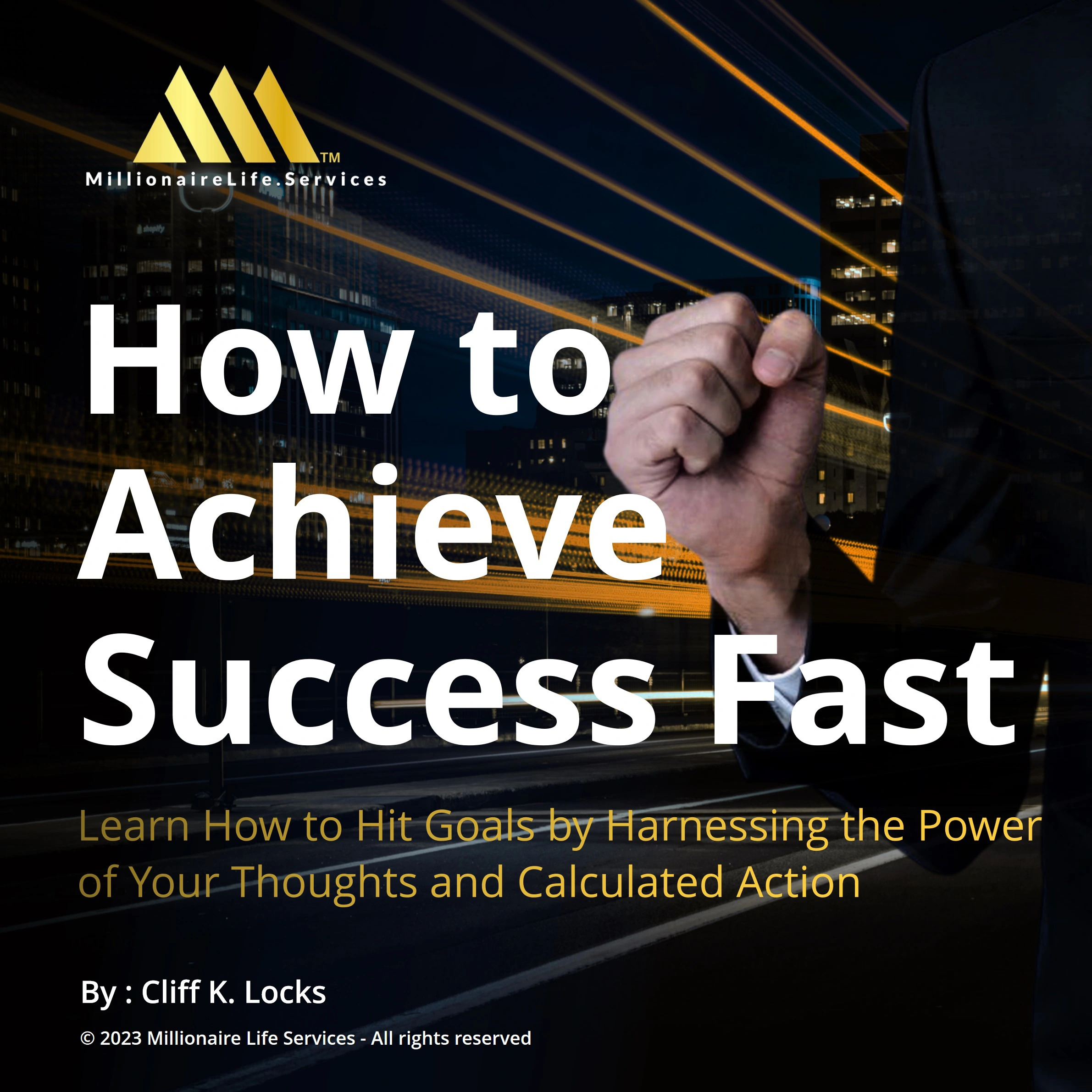 How to Achieve Success Fast by Cliff K Locks Audiobook