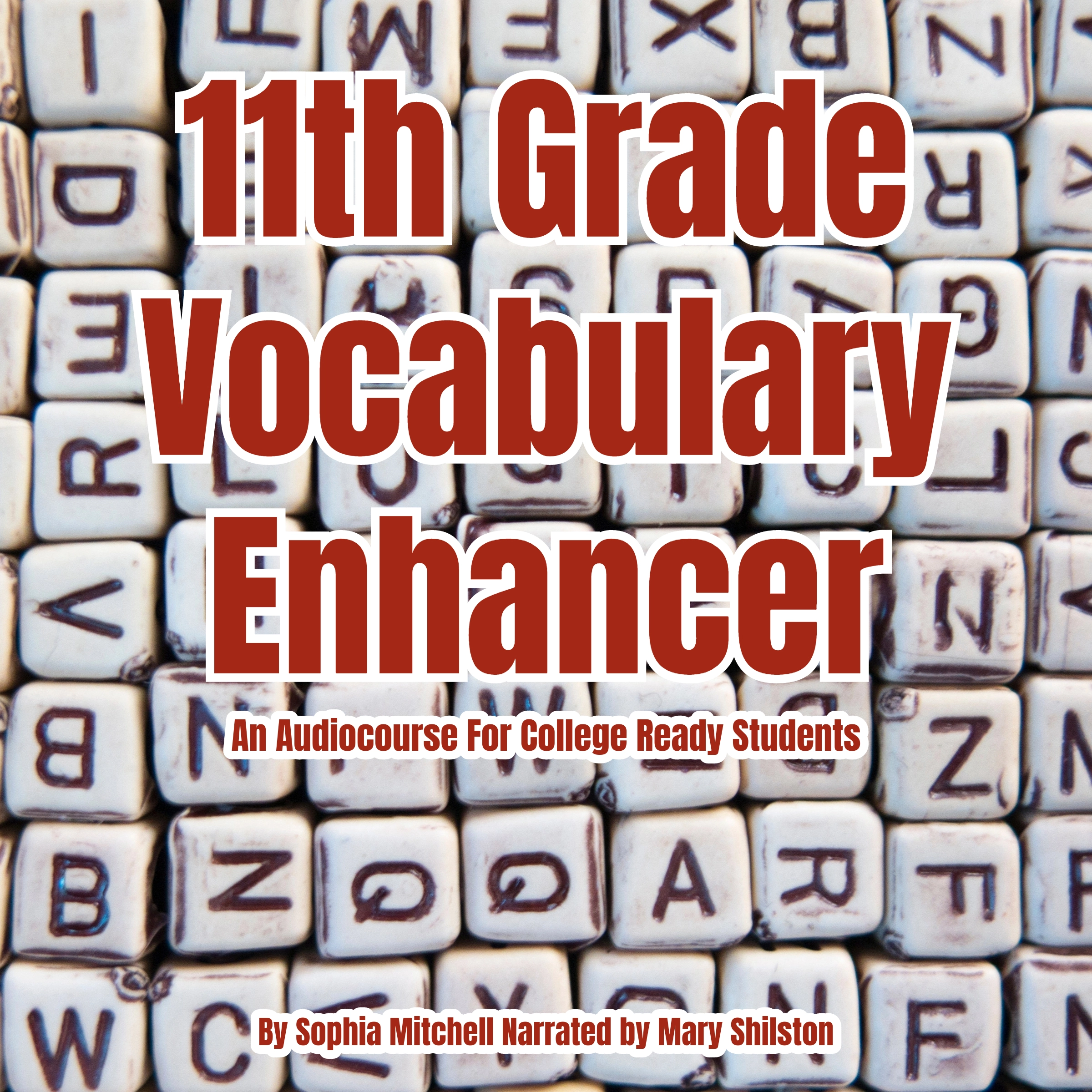 11th Grade Vocabulary Enhancer Audiobook by Sophia Mitchell