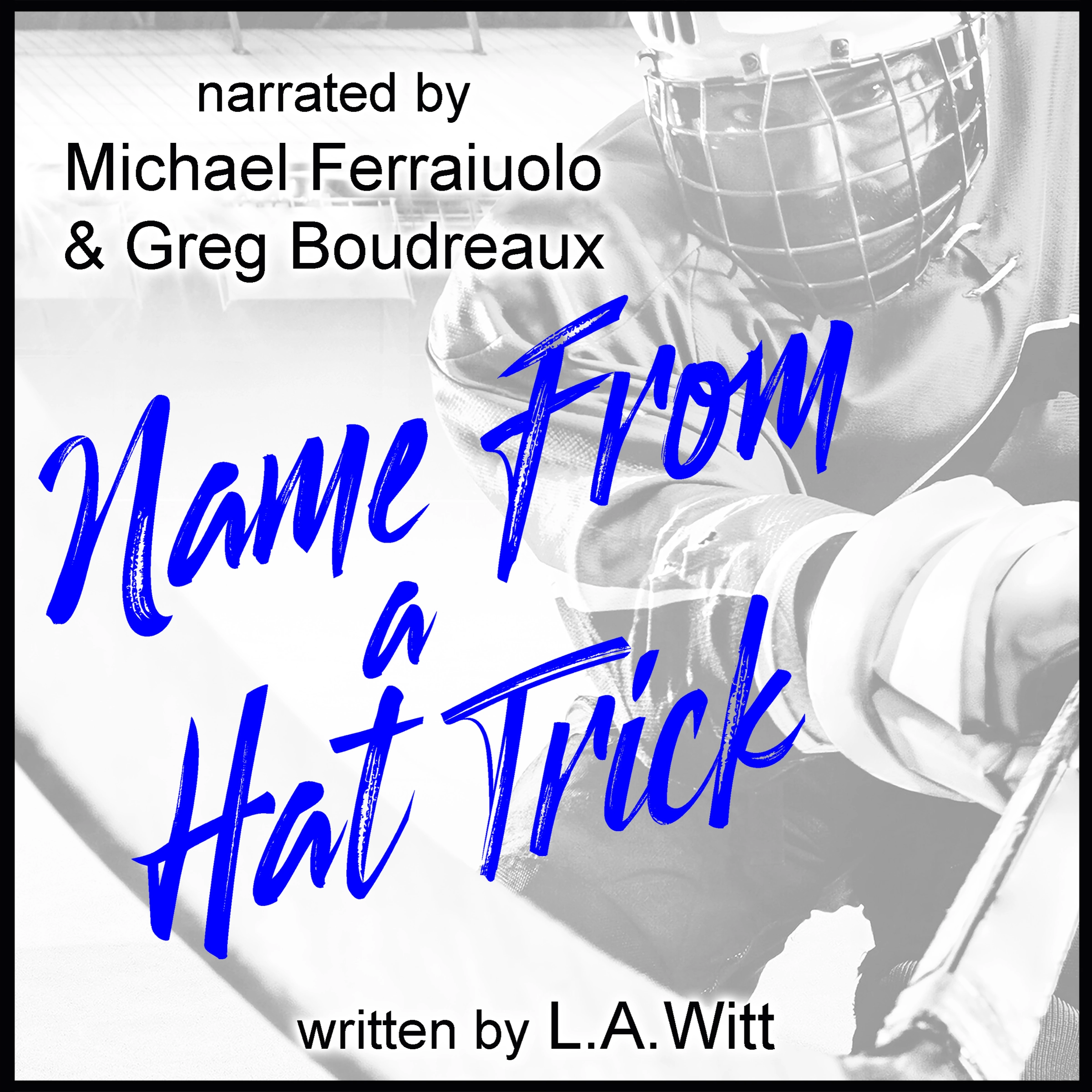 Name From a Hat Trick Audiobook by L.A. Witt