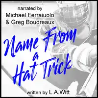 Name From a Hat Trick Audiobook by L.A. Witt