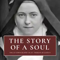 The Story of a Soul Audiobook by Therese of Lisieux