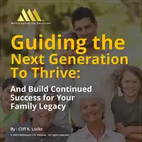 Guiding the  Next Generation To Thrive Audiobook by Cliff K Locks