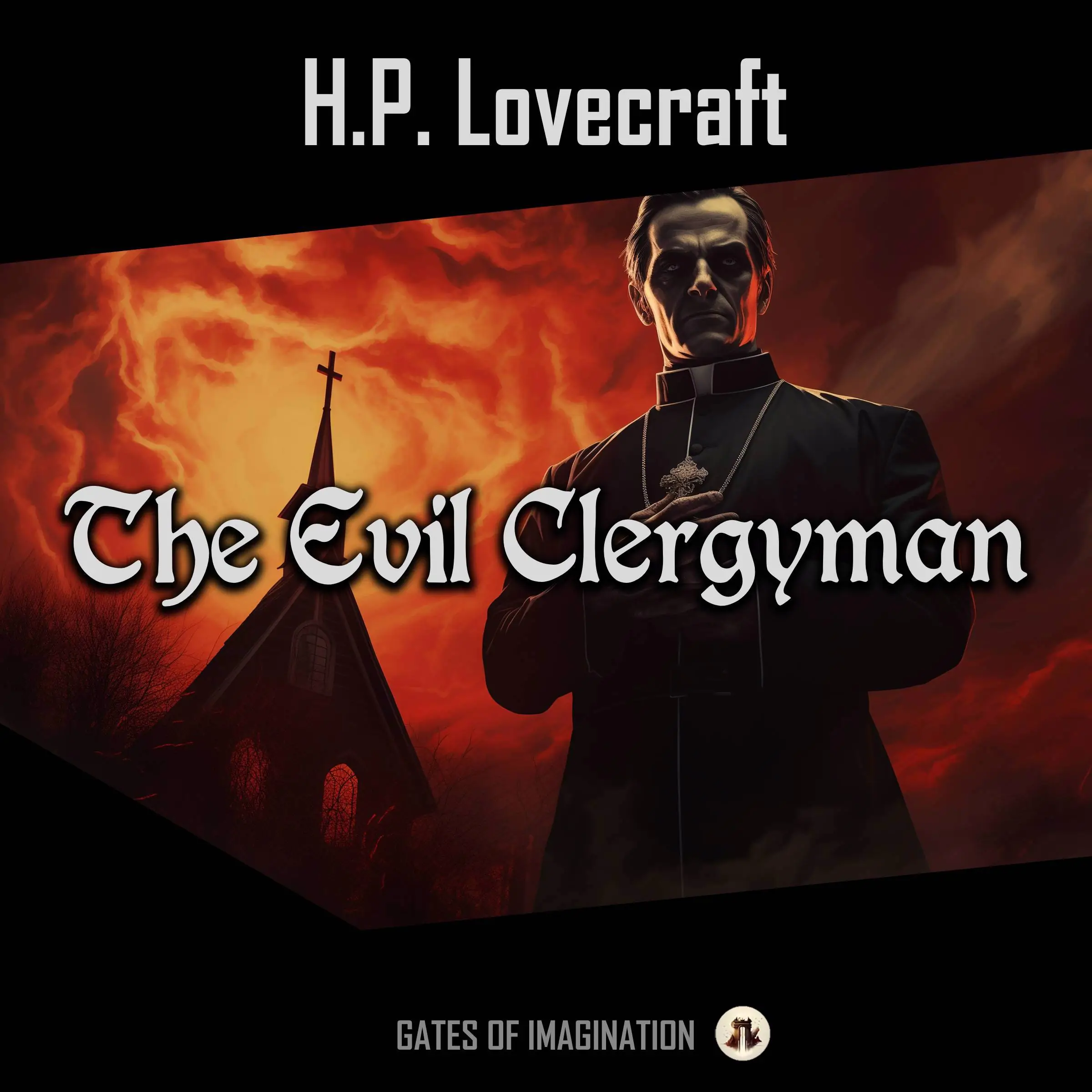 The Evil Clergyman by H.P. Lovecraft