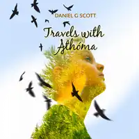 Travels with Athóma Audiobook by Daniel G Scott