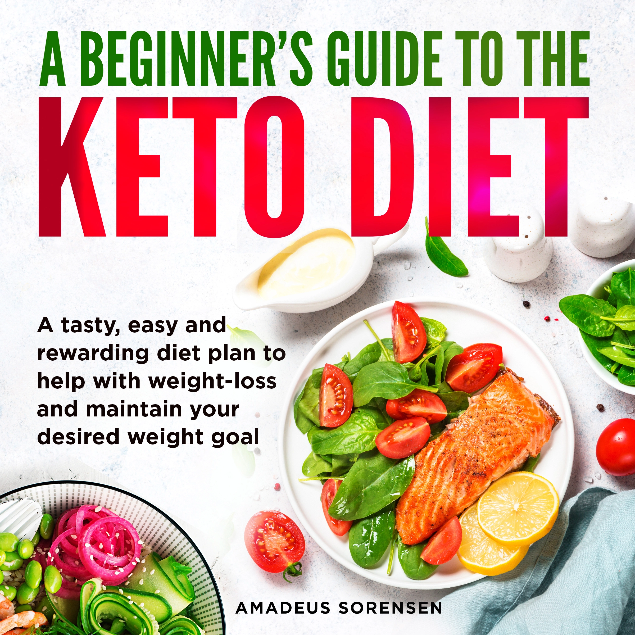 A Beginner's Guide to the Keto Diet by Amadeus Sorensen Audiobook