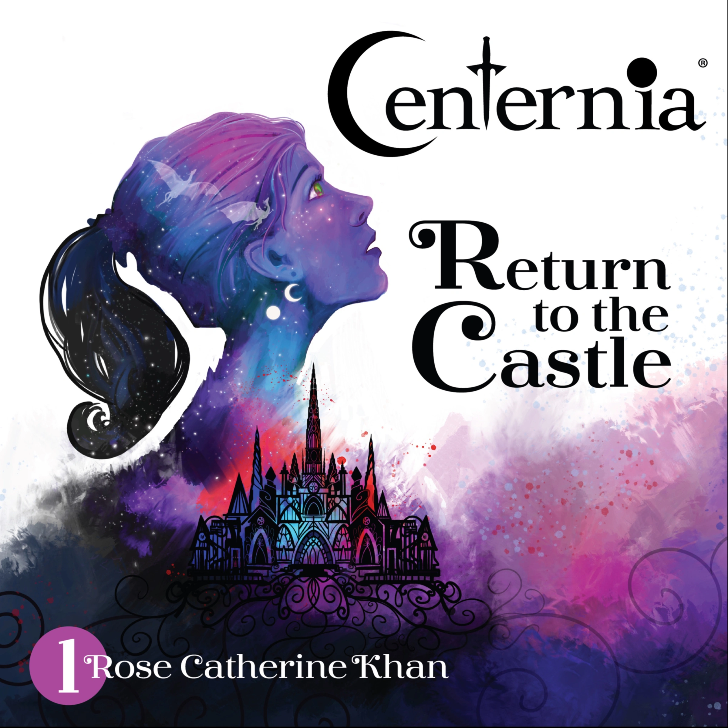 Centernia Return to the Castle by Rose Catherine Khan Audiobook