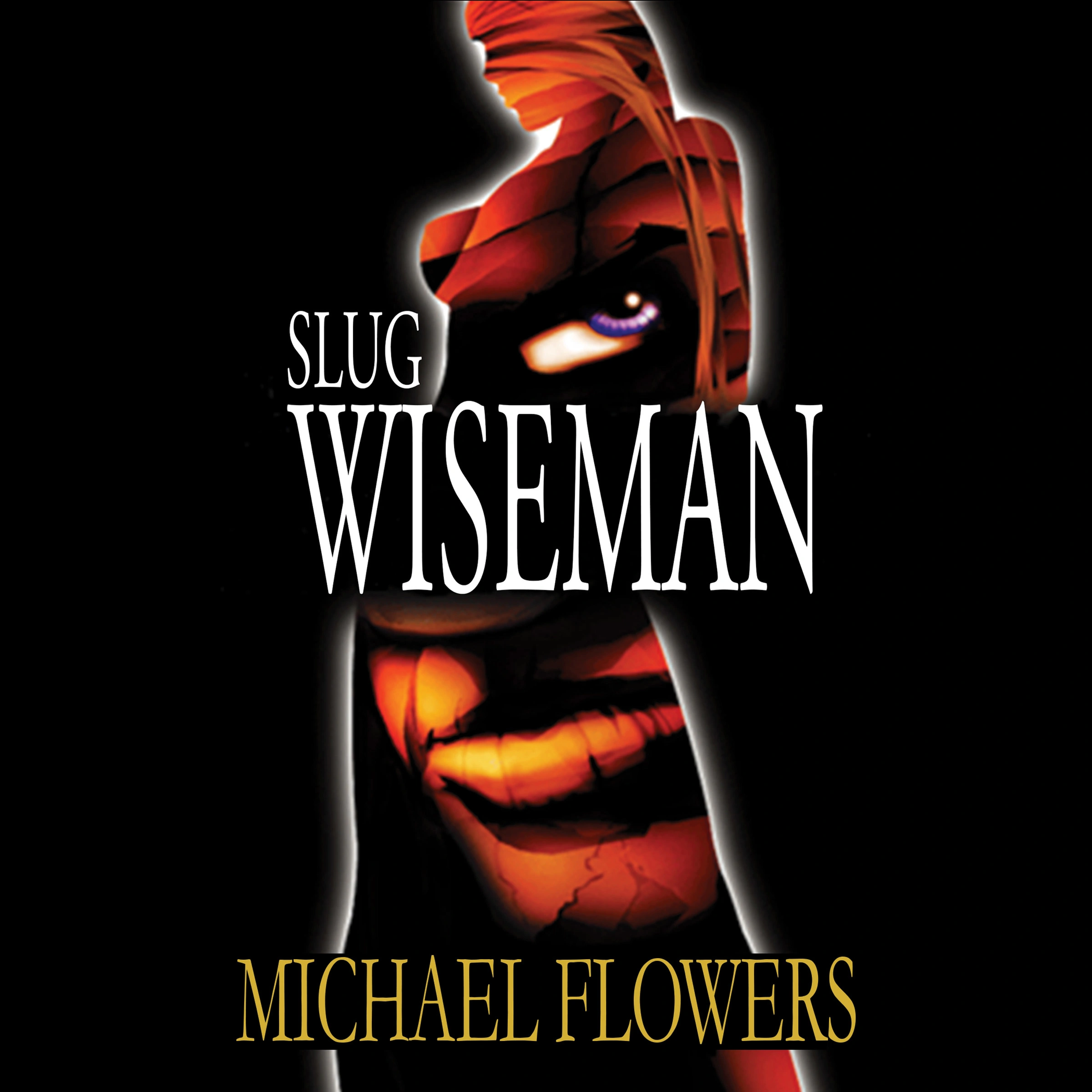 Slug Wiseman by Michael Flowers