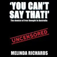 You Can't Say That!: Audiobook by Melinda Richards