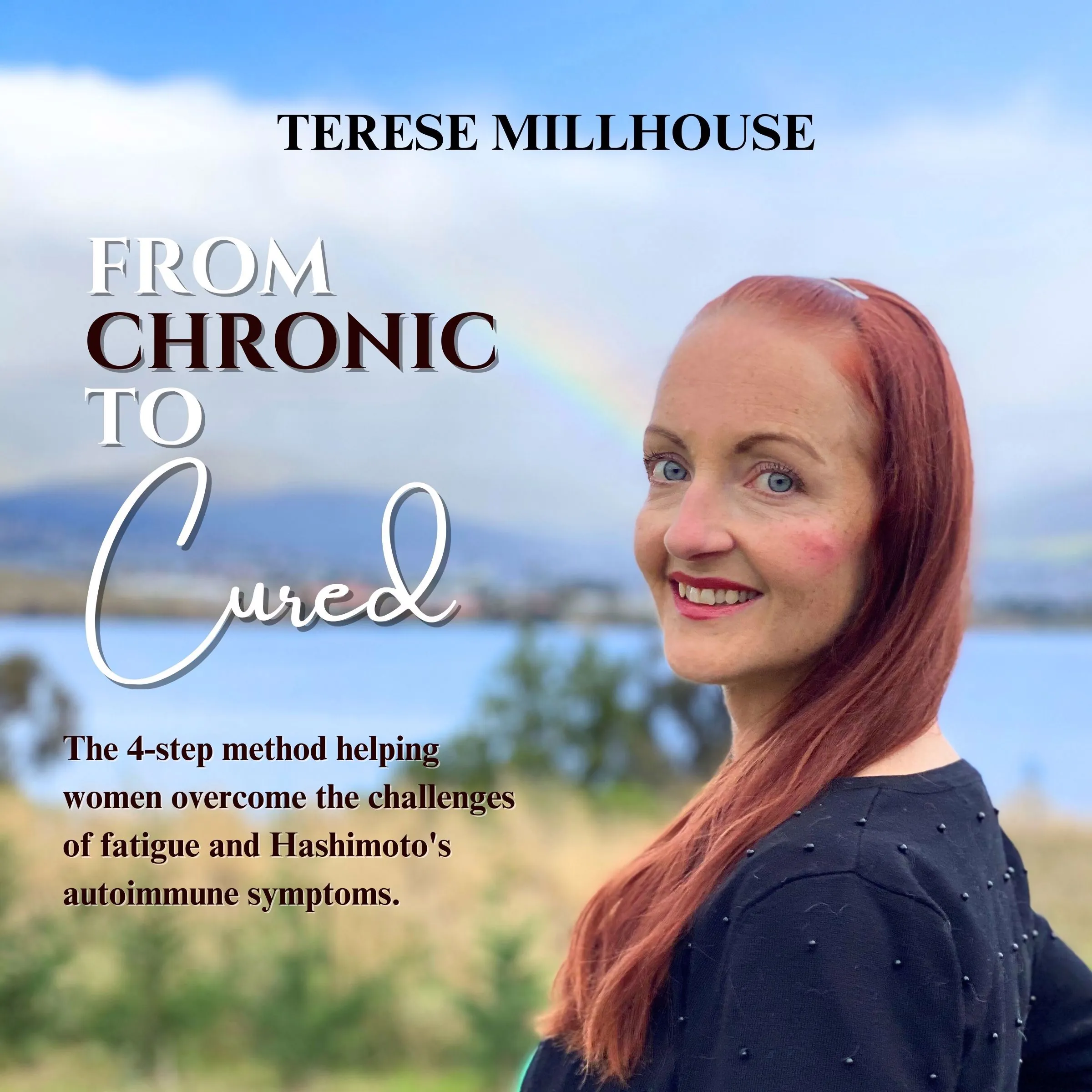 From Chronic to Cured by Terese Millhouse Audiobook