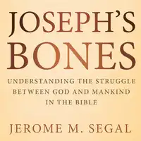 Joseph's Bones Audiobook by Jerome M. Segal